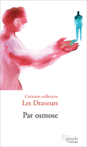 Par osmose [ancienne édition]